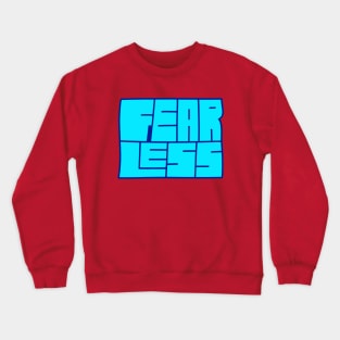 Fearless Crewneck Sweatshirt